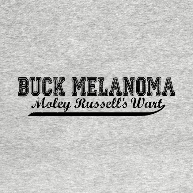 Buck Melanoma by Level Eleven Art Dept.